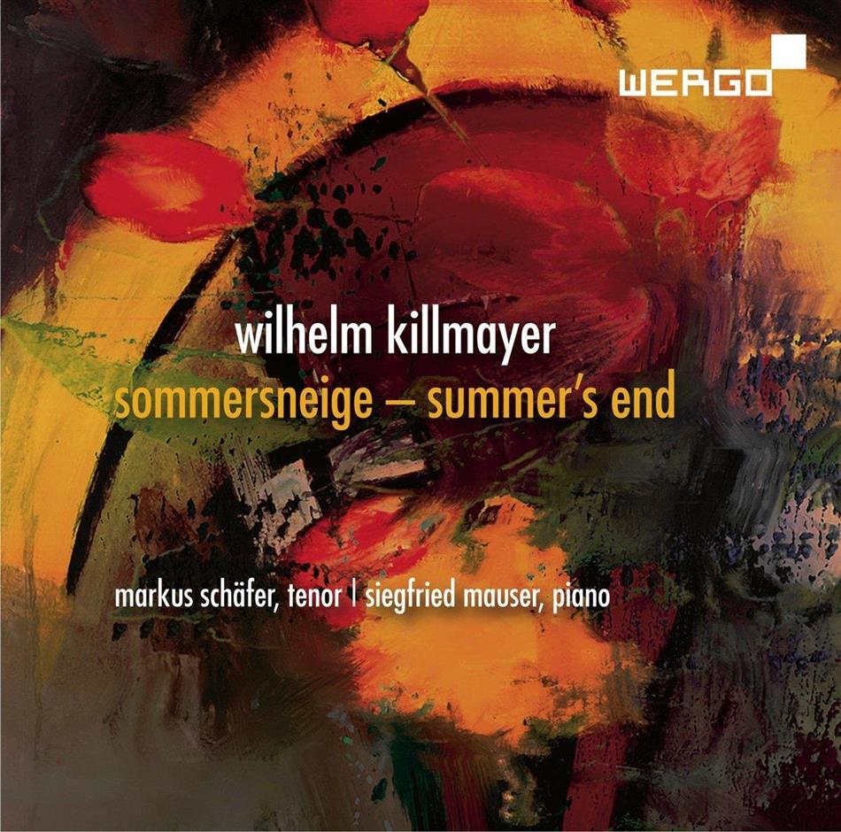 Wilhelm Killmayer (*1927), Markus Schäfer & Siegfried Mauser - Sommersneige
