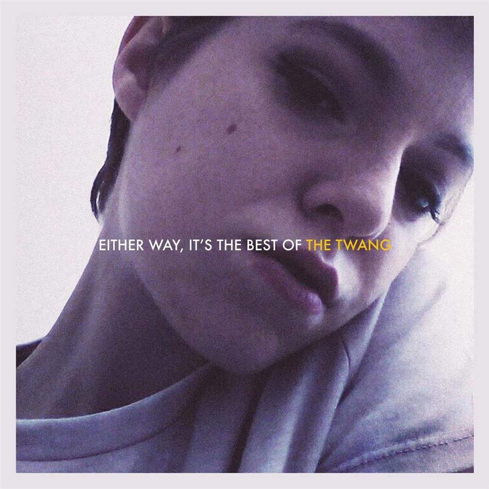 The Twang - Either Way. Its The Best Of The Twang