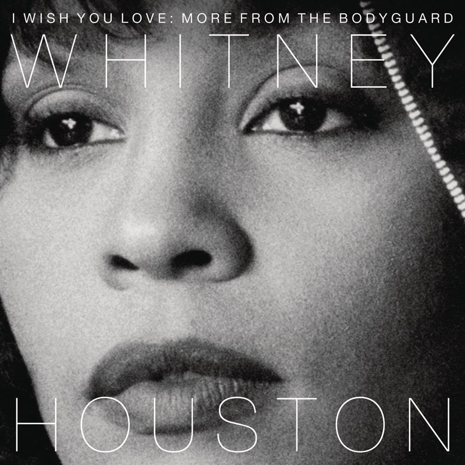 Whitney Houston - I Wish You Love: More From The Bodyguard Anniversary Edition