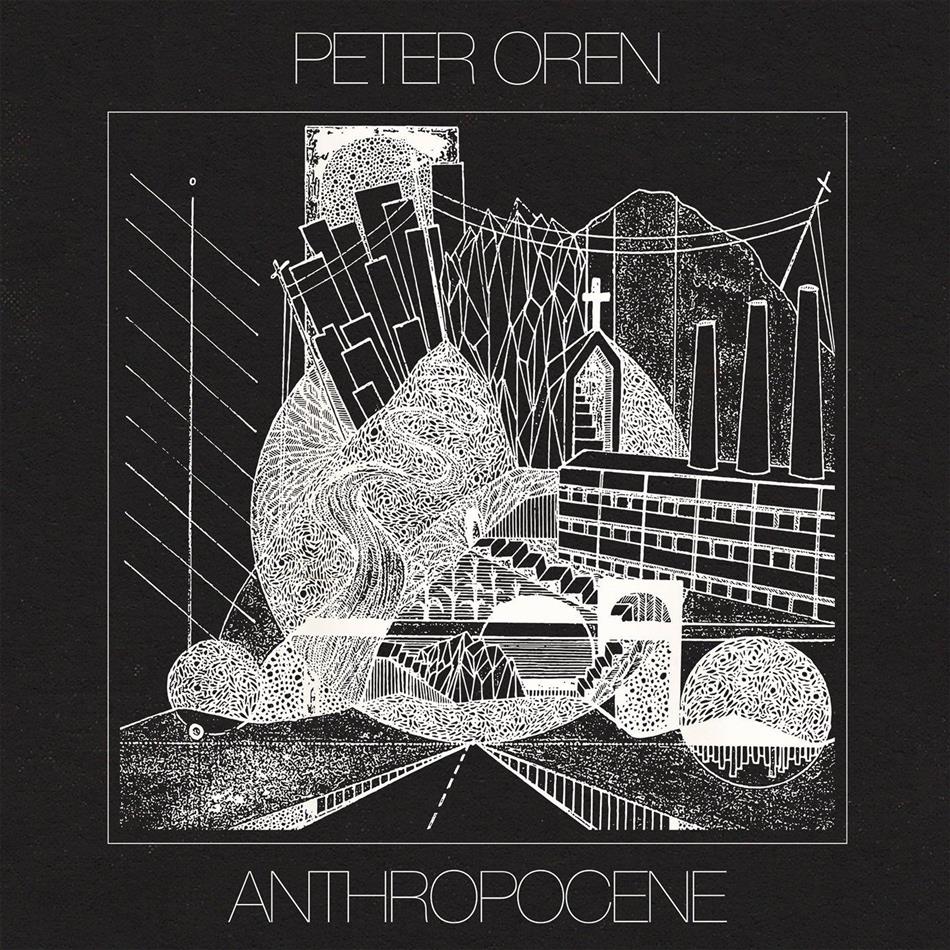 Peter Oren - Anthropocene LP