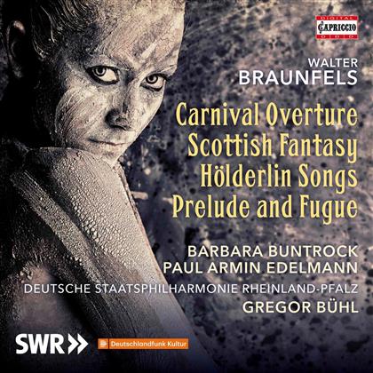 B&uuml;hl, Buntrock & Walter Braunfels (1882 -1954) - Carnival Overture/Scottish Fan