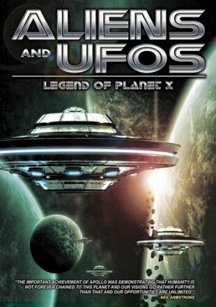 Aliens and Ufos - Legend Of Planet X (2014)