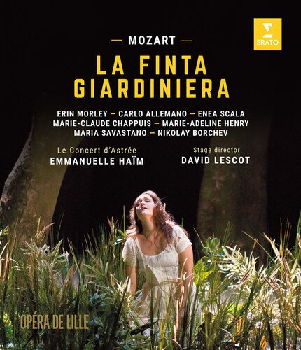 Le Concert D’Astrée, Emmanuelle Haim & Carlo Allemano - Mozart - La finta giardiniera Erato