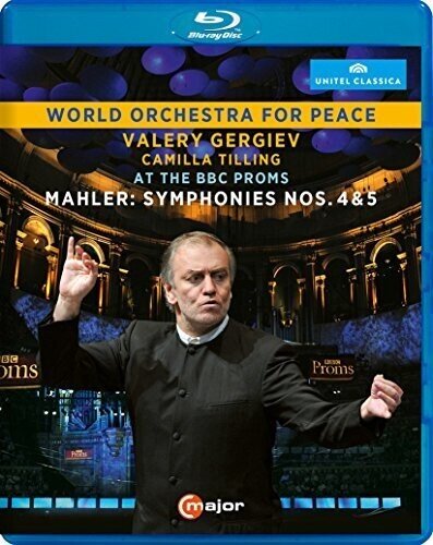 World Orchestra For Peace, Valery Gergiev & Camilla Tilling - Mahler - Symphonies Nos. 4 & 5 C Major, Unitel Classica
