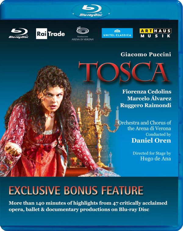 Orchestra dell'Arena di Verona, Daniel Oren & Fiorenza Cedolins - Puccini - Tosca Arthaus Musik, Unitel Classica, New Edition