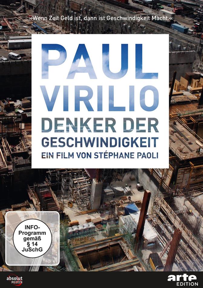 Paul Virilio - Denker der Geschwindigkeit (2009)