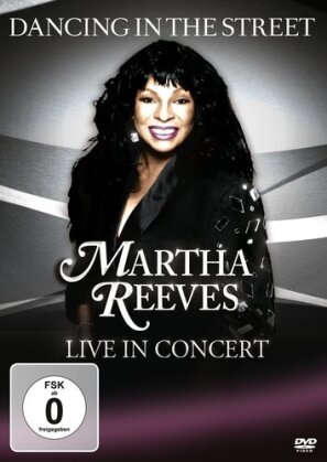 Reeves Martha - Dancing in the Street - Live in Concert (DVD + CD)