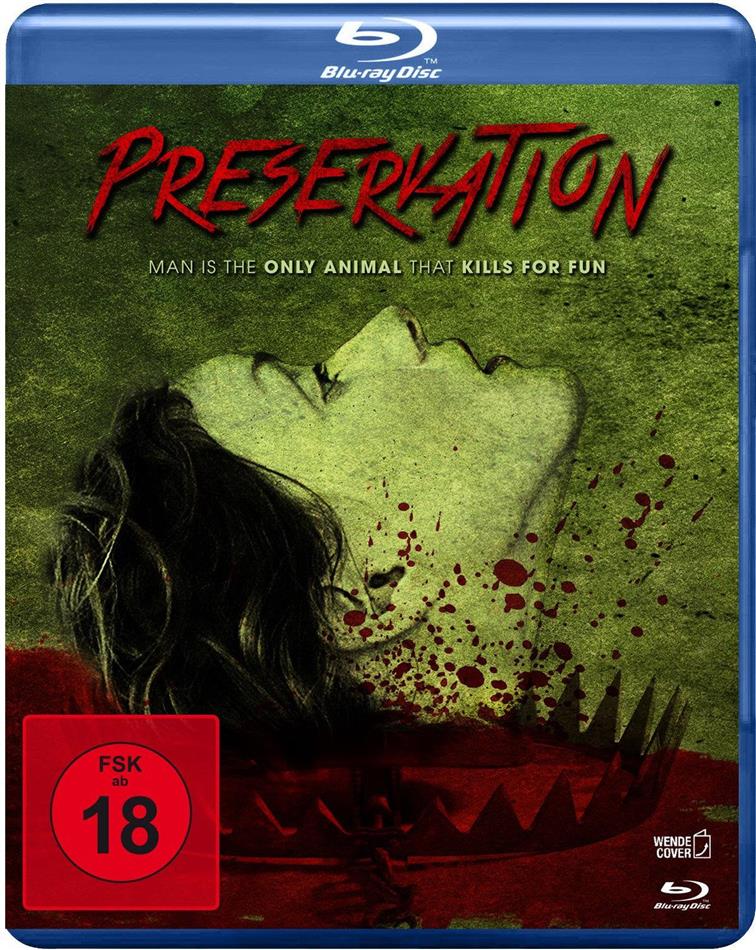 Preservation - Man is the only animal that kills for fun (2014)