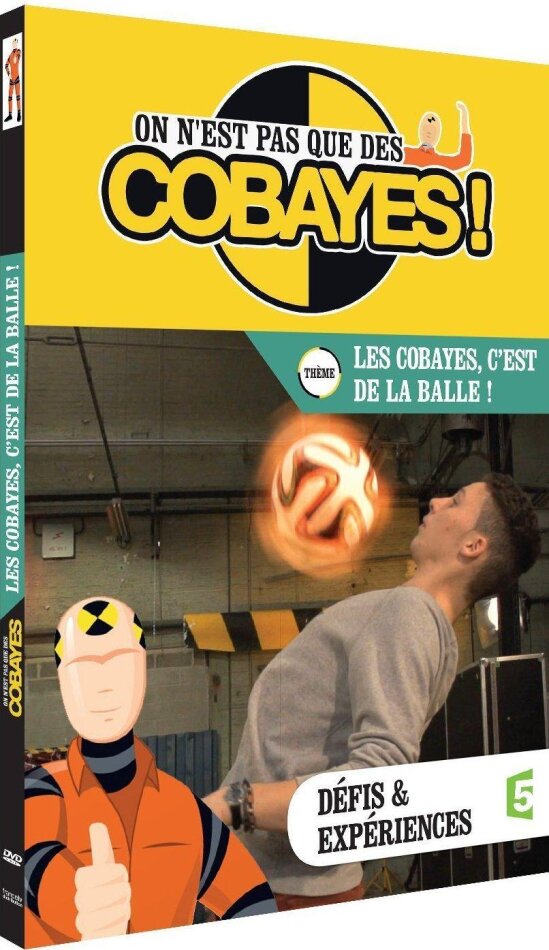 On n'est pas que des cobayes ! - Les cobayes, c'est de la balle ! (2011)