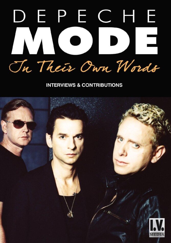 Depeche Mode - In their Own Words - Interviews and Contributions Inofficial