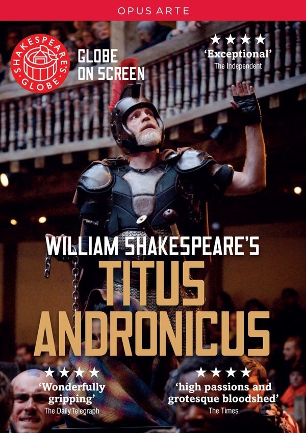 Shakespeare - Titus Andronicus Shakespeare's Globe, Opus Arte