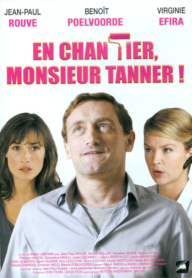 En chantier, Monsieur Tanner ! (2010)
