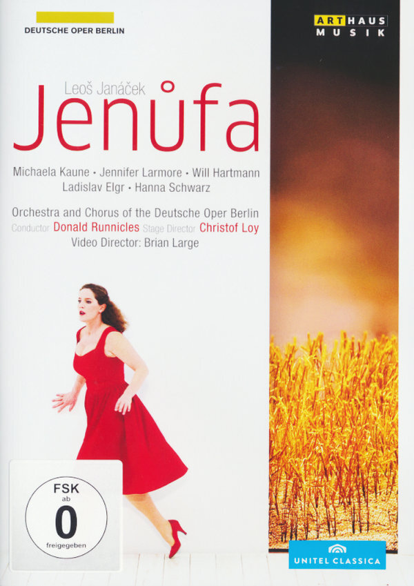 Deutsche Oper Berlin, Donald Runnicles & Michaela Kaune - Janácek - Jenufa Arthaus Musik