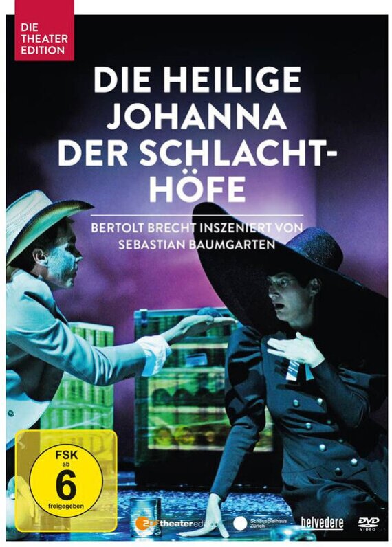 Die heilige Johanna der Schlachthöfe Die Theater Edition