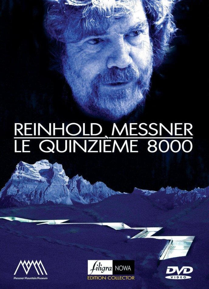 Reinhold Messmer - Le Quinzième 8000