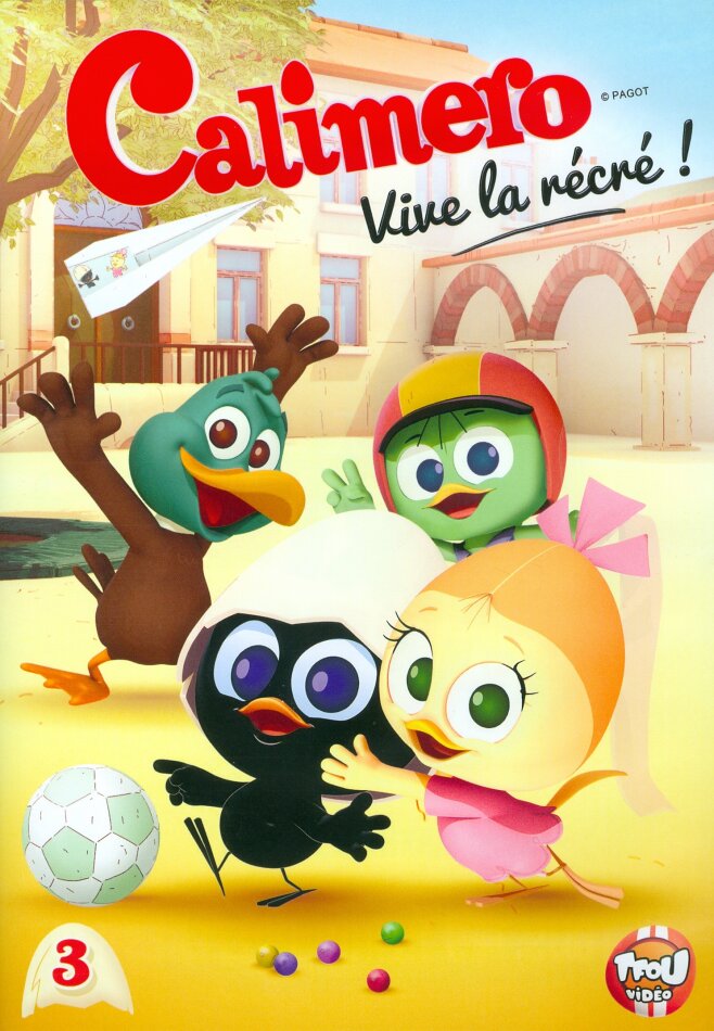 Calimero - Vol. 3 - Vive la récré !