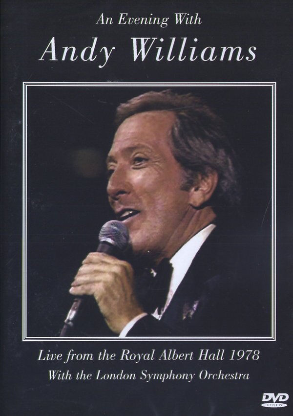 Andy Williams - Live From The Royal Albert Hall 1978