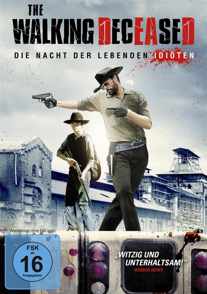The Walking Deceased - Die Nacht der lebenden Idioten (2015)