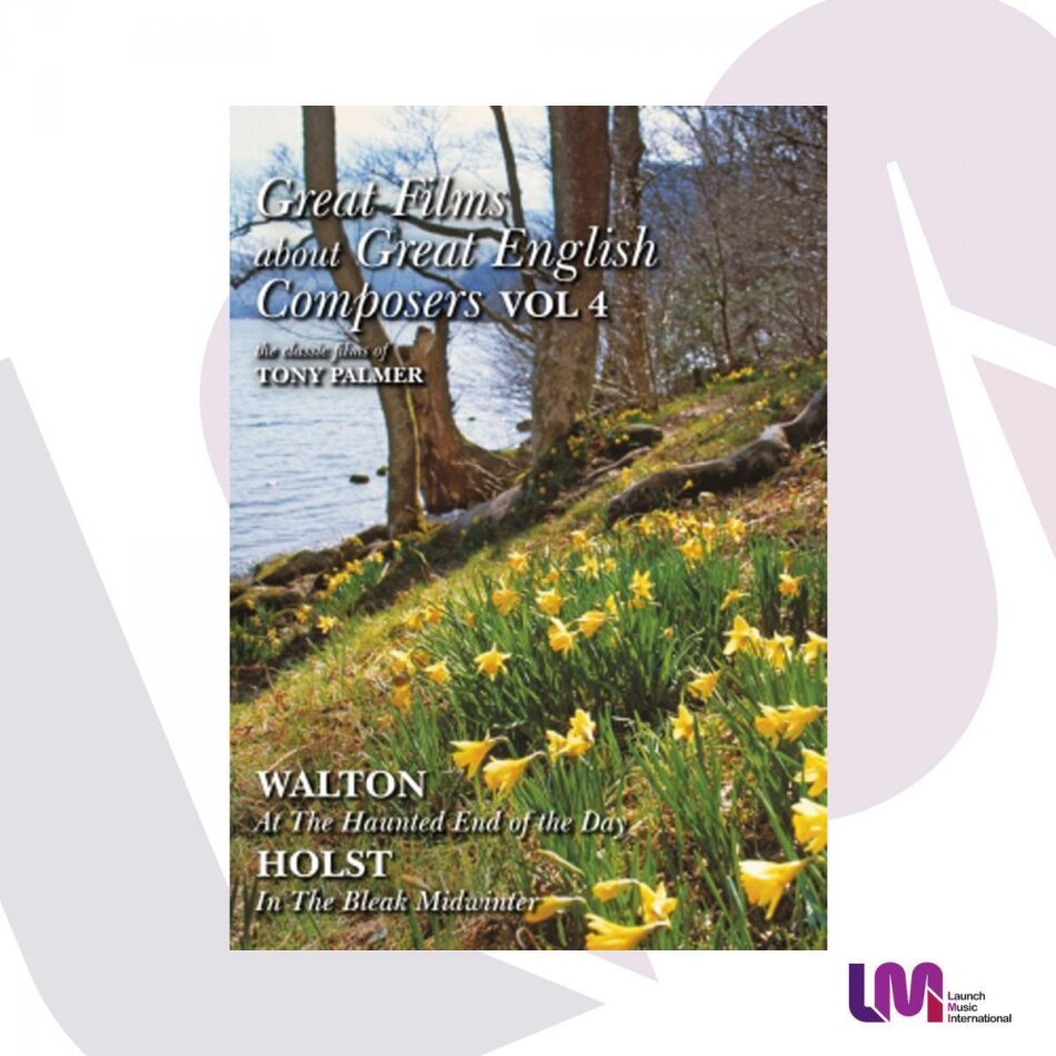 Great English Composers - Vol. 4 - William Walton - At the Haunted End of the Day & Gustav Holst - In the Bleak Midwinter 2 DVDs