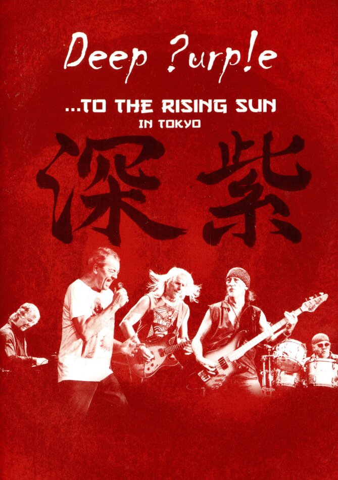 Deep Purple - ...To the Rising Sun - In Tokyo Inofficial