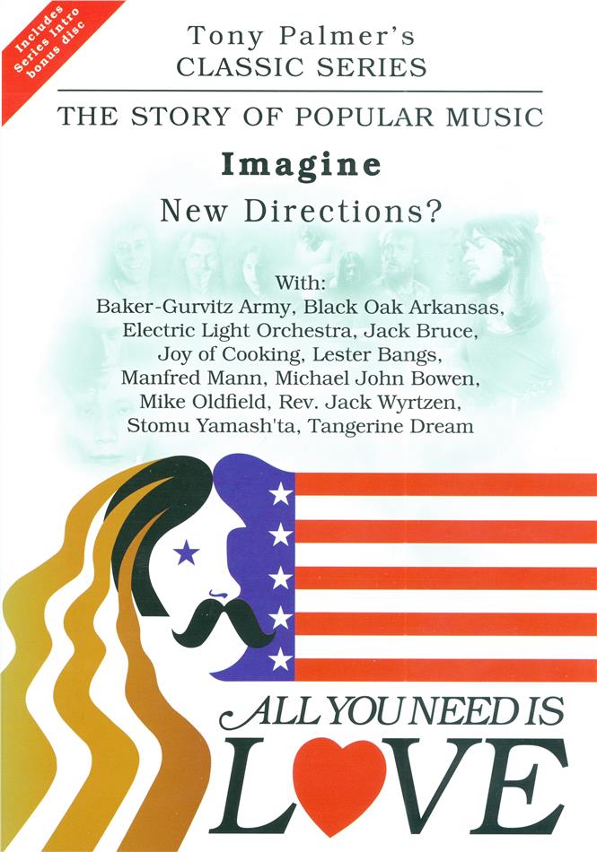 All You Need Is Love: The Story of Popular Music - Imagine: new Directions - Tony Palmer Vol. 16 Restored, 2 DVDs