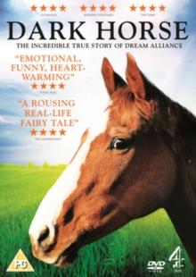 Dark Horse - The Incredible True Story Of Dream Alliance (2015)