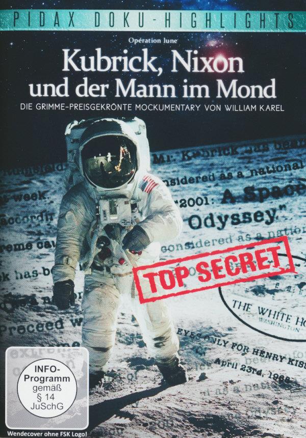 Kubrick, Nixon und der Mann im Mond Pidax Doku-Highlight