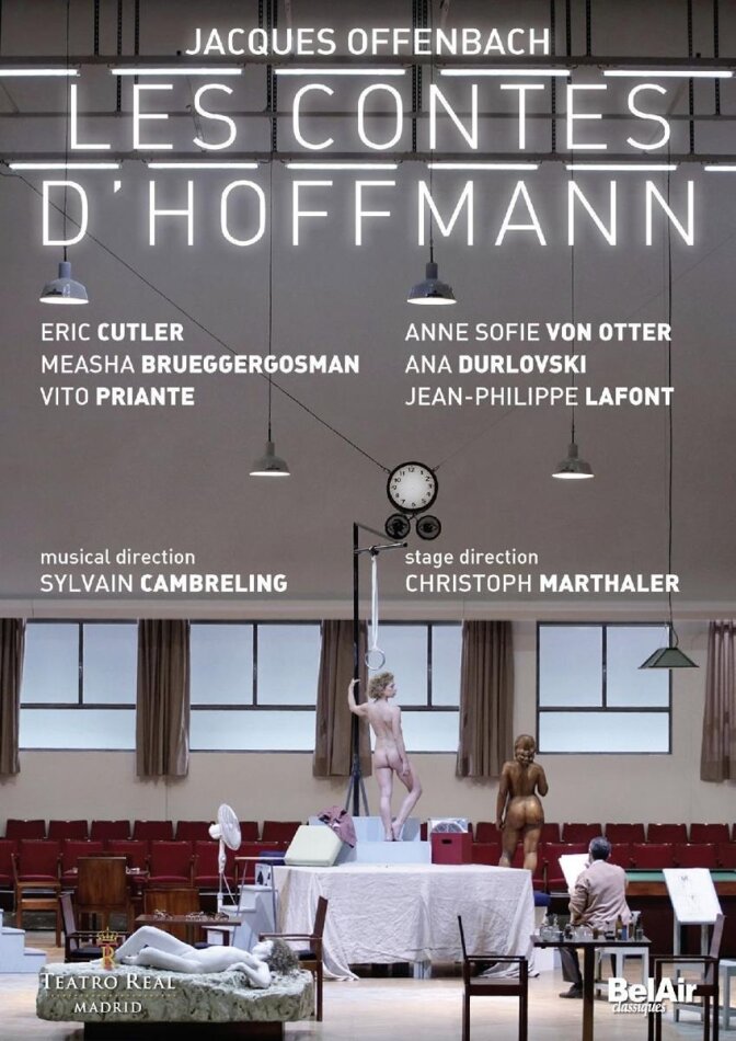 Orchestra of the Teatro Real Madrid, Sylvain Cambreling & Anne Sofie von Otter - Offenbach - Les contes d'Hoffmann Bel Air Classiques