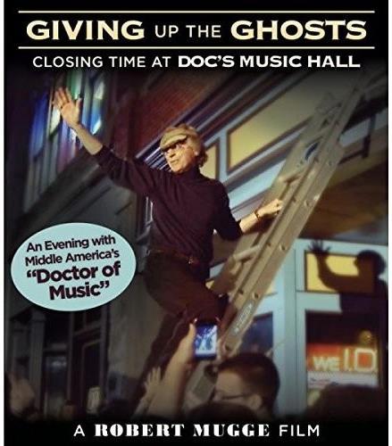 Giving Up The Ghosts - Closing Time At Doc's Music Hall (2014)
