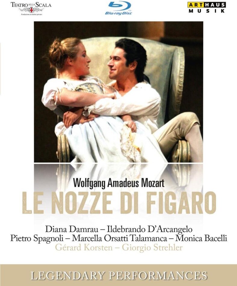 Orchestra of the Teatro alla Scala, Gerard Korsten & Diana Damrau - Mozart - Le nozze di Figaro Arthaus Musik, Legendary Performances