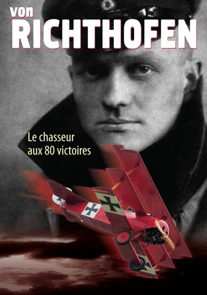 Von Richthofen - Le chasseur aux 80 victoires n/b
