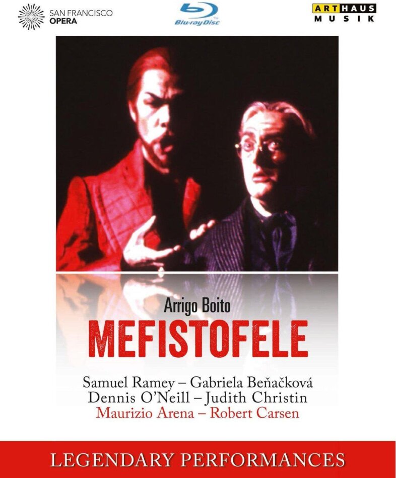San Francicso Opera, Maurizio Arena & Samuel Ramey - Boito - Mefistofele Arthaus Musik, Legendary Performances