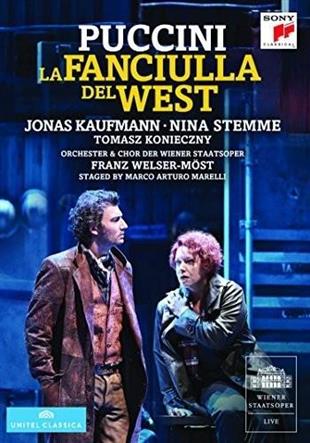 Wiener Staatsoper, Franz Welser-Möst & Jonas Kaufmann - Puccini - La Fanciulla del West Sony Classical, Unitel Classica