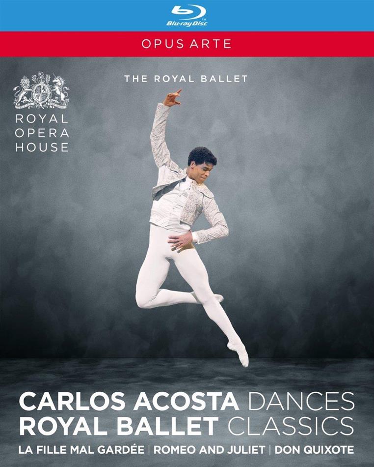 Carlos Acosta - Royal Ballet Classics - Hérold - La fille mal gardée / Prokofiev - Romeo and Juliet / Minkus - Don Quixote Opus Arte, Royal Opera House Collection, 3 Blu-rays