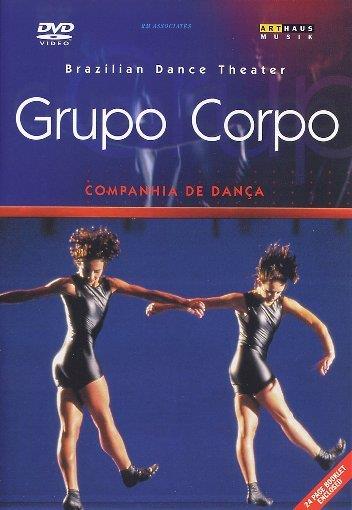 Brazilian dance Theater - Grupo Corpo Arthaus Musik
