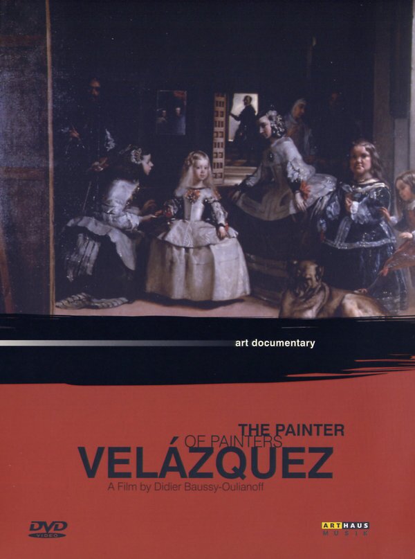 Diego Velasquez - The painter Arthaus Musik