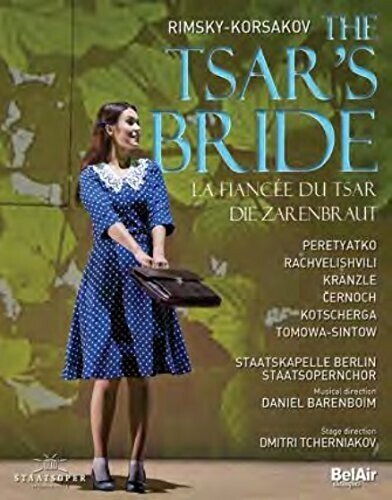 Staatskapelle Berlin, Daniel Barenboim & Anatoli Kotscherga - Rimsky-Korsakov - The Tsar's Bride Bel Air Classique