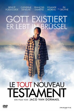 Le tout nouveau testament - Gott existiert, er lebt in Br&uuml;ssel (2015)