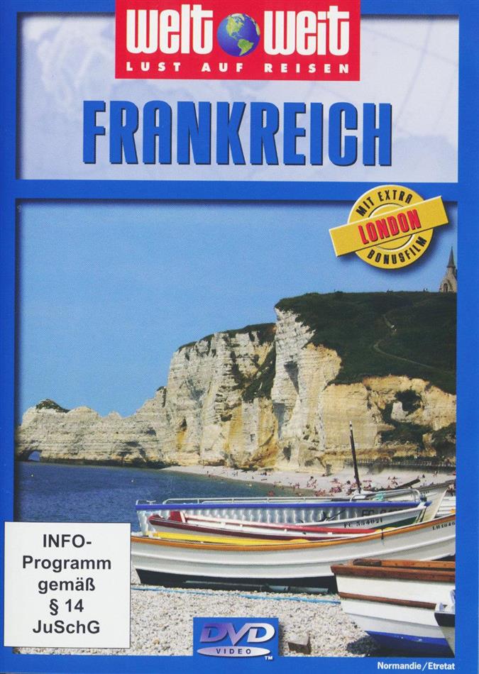 Weltweit - Lust auf Reisen - Frankreich