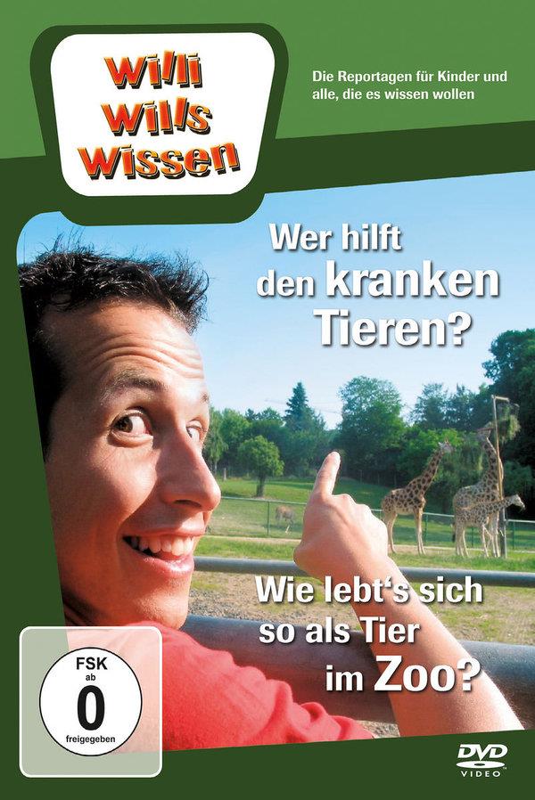 Willi wills wissen - Wer hilft den kranken Tieren? / Wie lebt's sich so als Tier im Zoo?