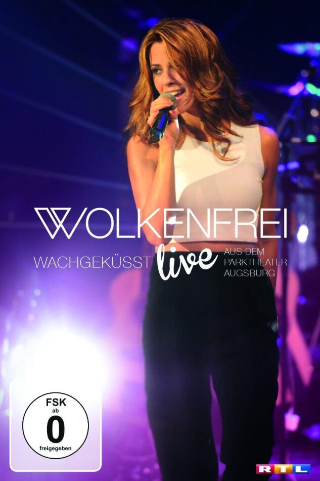 Wolkenfrei - Wachgeküsst - Live