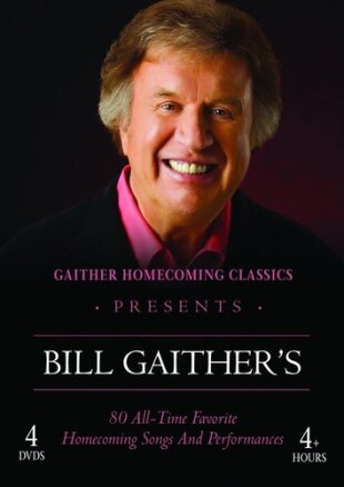 Bill Gaither - Gaither,Bill & Gloria - 80 All-Time Favorite Homecoming Songs & Performanc 4 DVDs