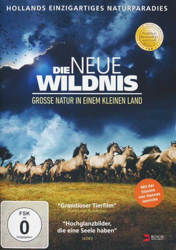Die neue Wildnis - Grosse Natur in einem kleinen Land