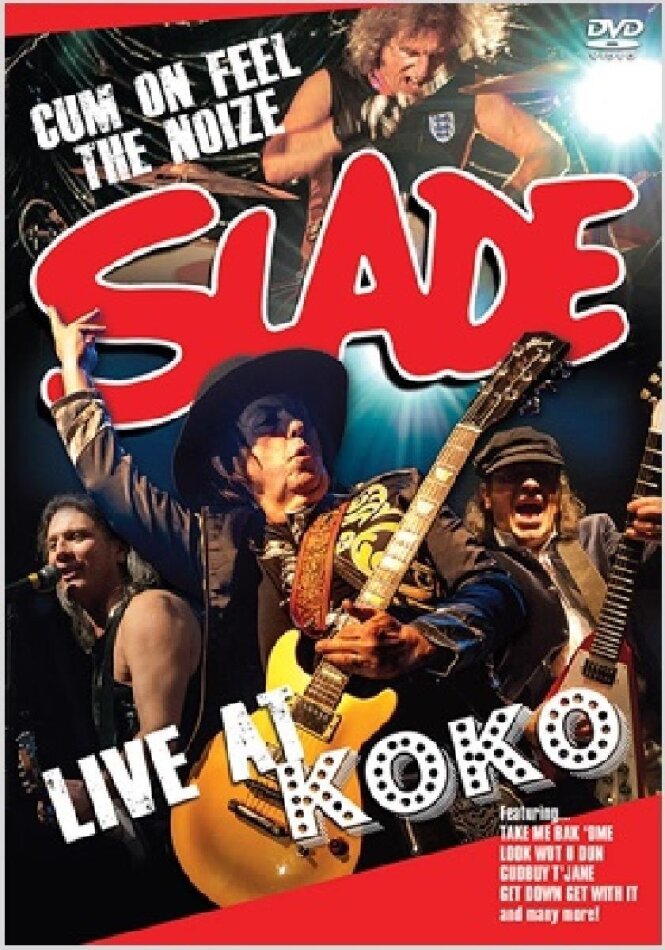 Slade - Live at Koko Inofficial