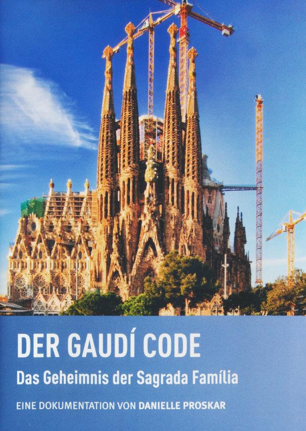 Der Gaudi-Code - Das Geheimnis der Sagrada Familia
