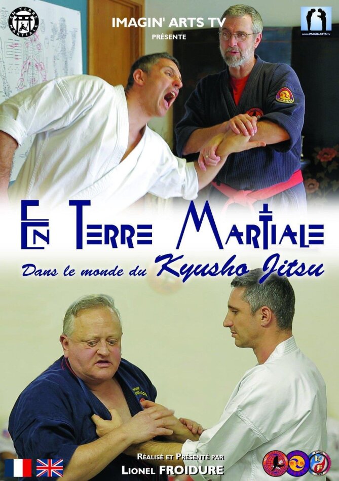 En Terre Martiale - Dans le monde du Kyuosho Jitsu
