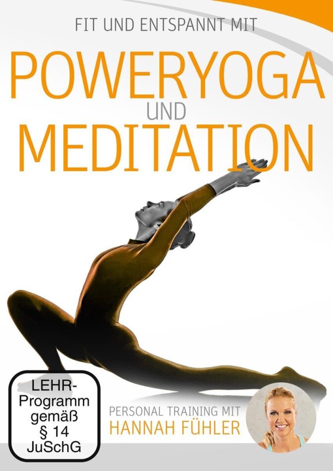 Fit und entspannt mit Poweryoga und Meditation - Personal Training mit Hannah Fühler (2016)