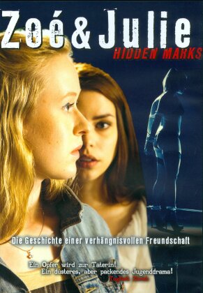 Zo&eacute; & Julie - Hidden Marks (2016)