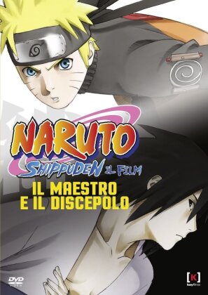 Naruto Shippuden - Il film - Il maestro e il discepolo (2008)