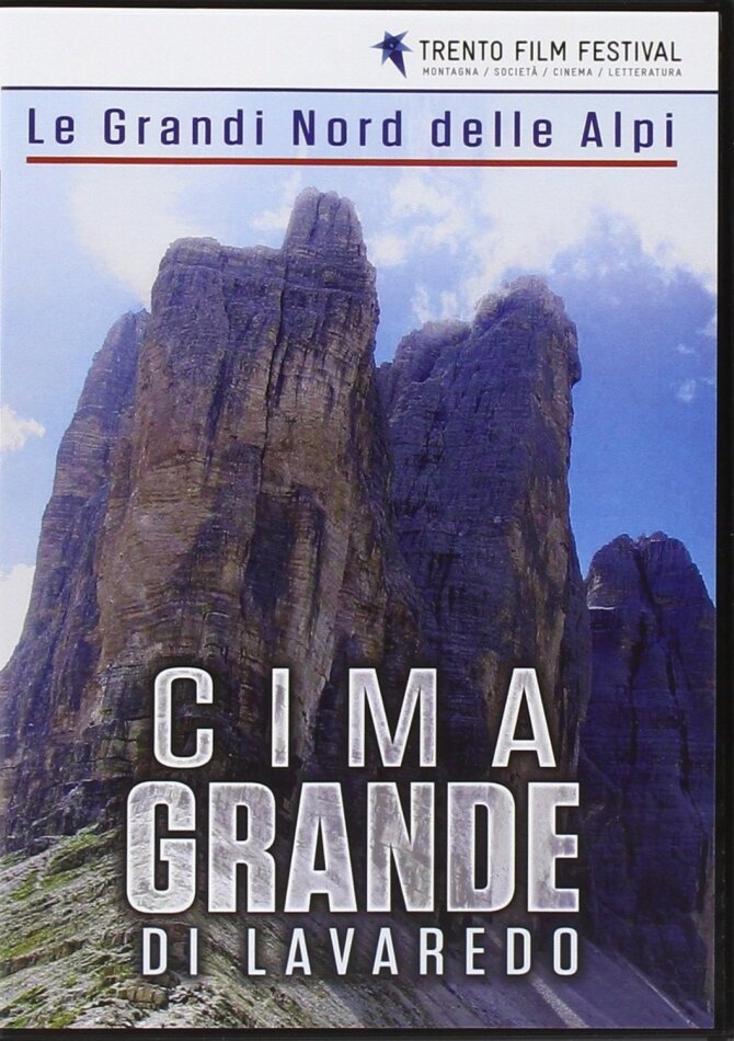 Cima Grande di Lavaredo - Le grandi Nord delle Alpi (2015)